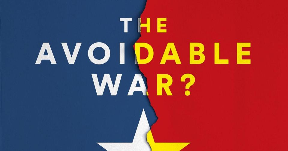 The Avoidable War?